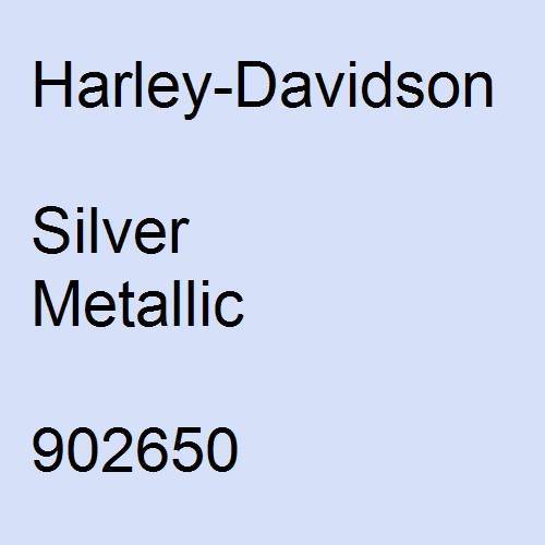 Harley-Davidson, Silver Metallic, 902650.